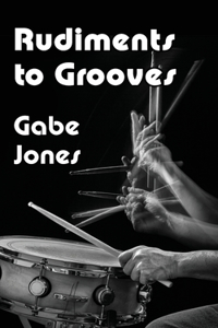 Rudiments to Grooves