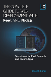 Complete Guide to Web Development with React AND Node.js