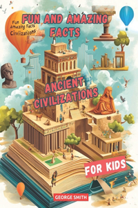 Interesting Facts from Ancient History