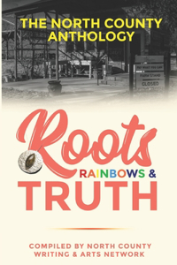 Roots, Rainbows & Truth