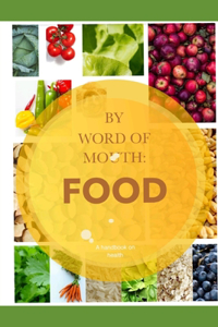 By word of mouth