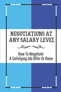 Negotiations At Any Salary Level