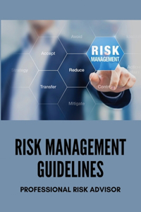 Risk Management Guidelines