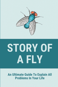 Story Of A Fly