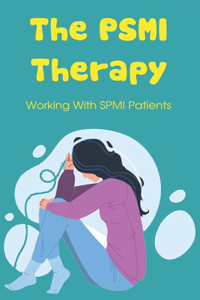 The PSMI Therapy