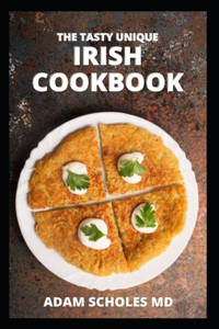 Tasty Unique Irish Cookbook