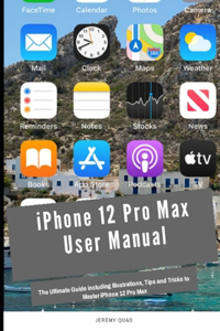 iPhone 12 Pro Max User Manual