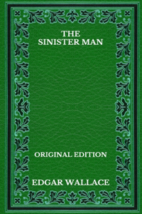 The Sinister Man - Original Edition