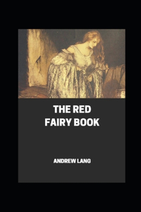 The Red Fairy Book Annotated