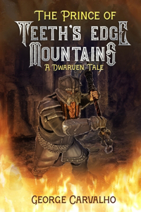 The Prince of Teeth's Edge Mountains