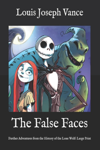 The False Faces