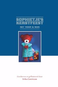 Sophietje's Kerstfeest met Teddy & Muis