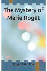 The Mystery of Marie Rogêt