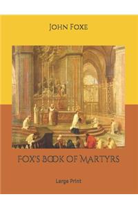Fox's Book of Martyrs