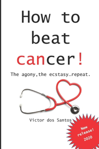 How to beat cancer