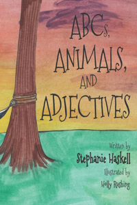 ABCs, Animals, and Adjectives
