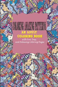 Coloring Amazing Patterns