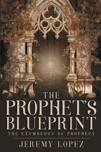 The Prophet's Blueprint