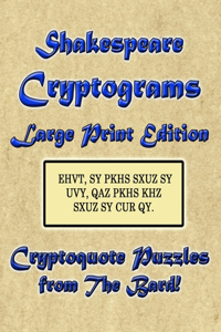 Shakespeare Cryptograms Large Print Edition