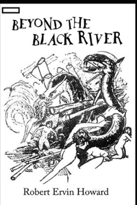 Beyond the Black River annotated