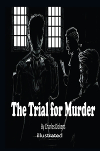 The Trial for Murder illustrated