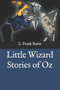 Little Wizard Stories of Oz