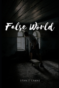 False World