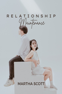 Relationship maintenance