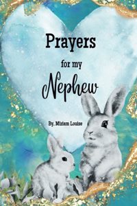 Prayers for My Nephew