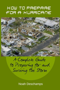 How to Prepare for a Hurricane