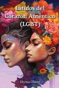 Latidos del Corazón Auténtico (LGBT)