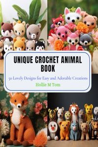Unique Crochet Animal Book
