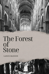 Forest of Stone