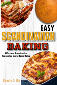 Easy Scandinavian Baking