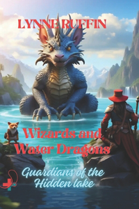 Wizards and Water Dragons