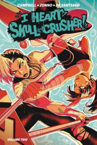 I Heart Skull-Crusher Vol. 2