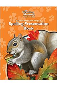 Reading Mastery Reading/Literature Strand Grade 1, Spelling Presentation Book