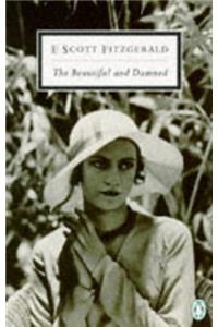 20th Century Beautiful And The Damned (Twentieth Century Classics)
