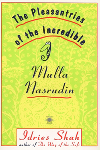 Pleasantries of the Incredible Mulla Nasrudin