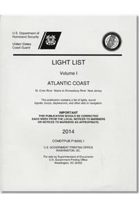 Light List, 2014, V. 2, Atlantic Coast, Shrewsbury River, New Jersey to Little River, South Carolina