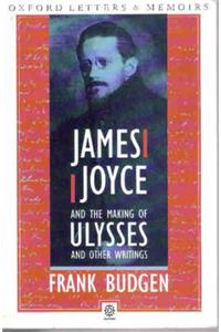 James Joyce and the Making of 