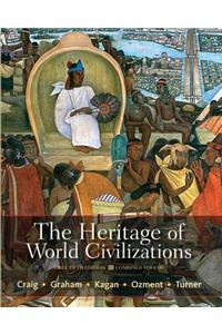 The The Heritage of World Civilizations Heritage of World Civilizations: Brief Edition, Combined Volume with New Mylab History with Etext -- Access Card Package