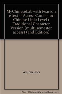 MyLab Chinese with Pearson eText -- Access Card -- for Chinese Link
