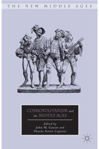 Cosmopolitanism and the Middle Ages