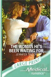 The Woman He's Been Waiting For