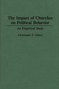 The Impact of Churches on Political Behavior