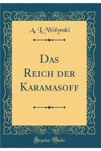 Das Reich der Karamasoff (Classic Reprint)