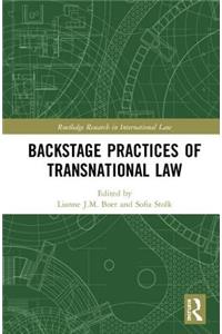 Backstage Practices of Transnational Law