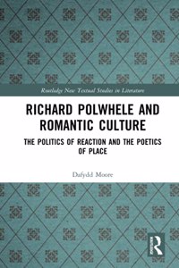 Richard Polwhele and Romantic Culture