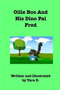 Ollie Boo And His Dino Pal Fred